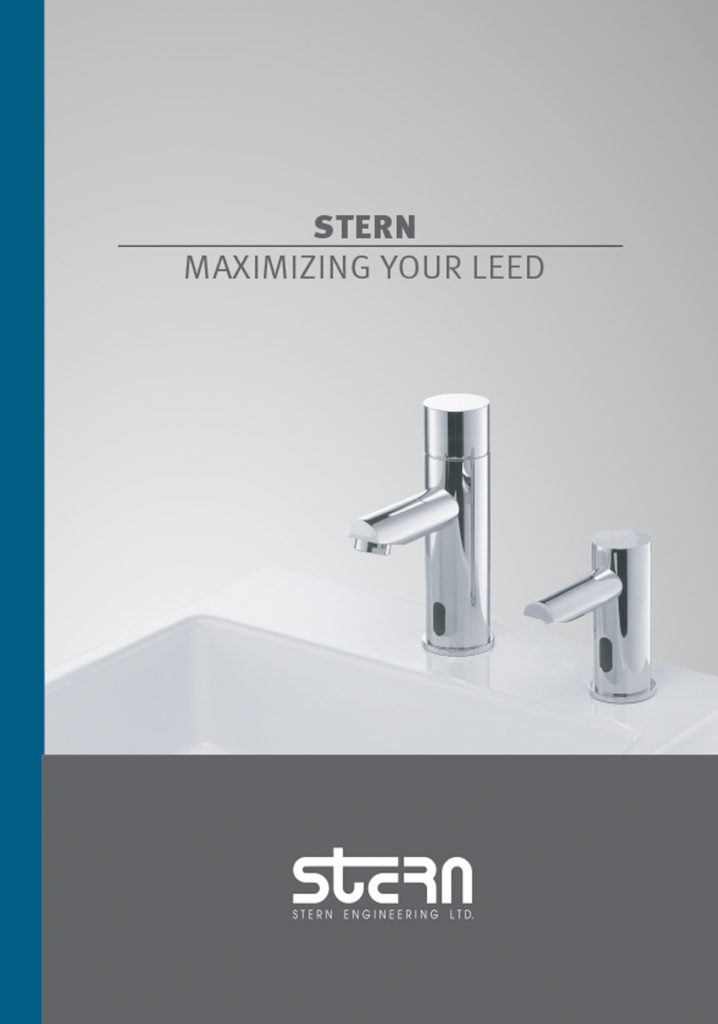 Maximizing Your Leed - Stern Engineering Touchless Faucets, Automatic Soap Dispensers, Hand Dryers, Flush Valves for Urinals and Toilets & Bathroom Accessories